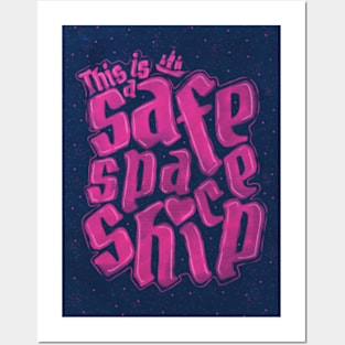 Safe Space Ship Posters and Art